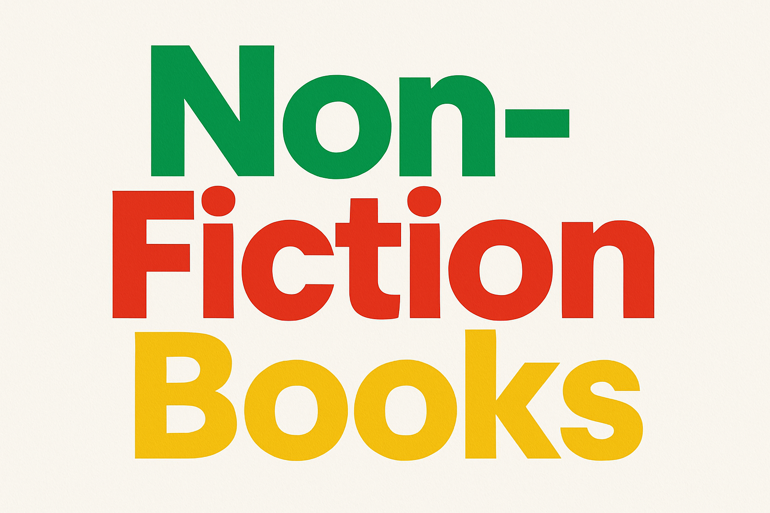 Non-Fictions