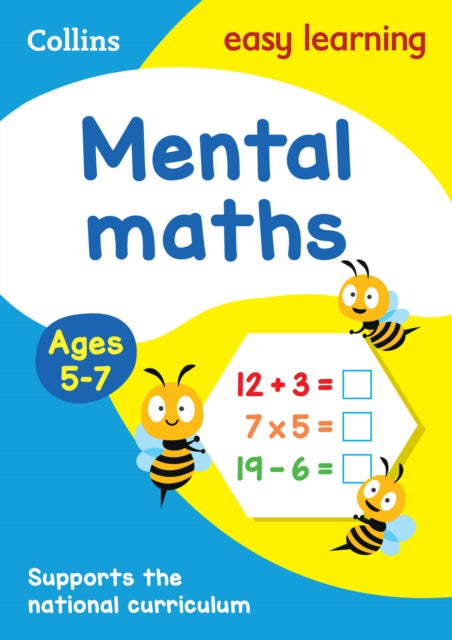 Mental Maths Ages 5-7 : Ideal for Home Learning