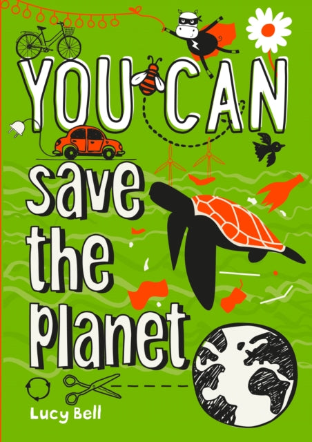 YOU CAN save the planet : Be Amazing with This Inspiring Guide-9780008374563