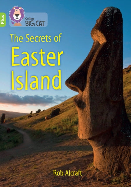 The Secrets of Easter Island : Band 11+/Lime Plus-9780008485658