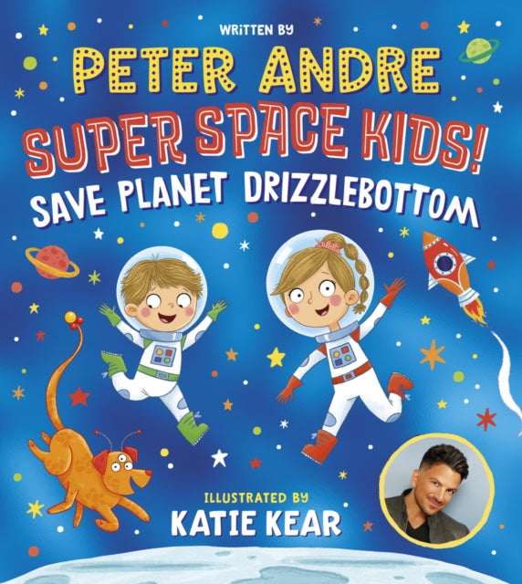 Super Space Kids! Save Planet Drizzlebottom-9780702323218