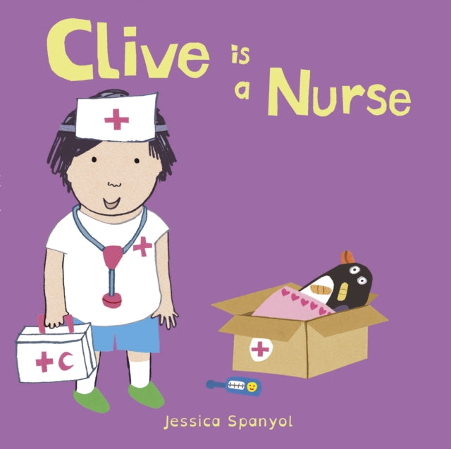 Clive is a Nurse-9781846439919