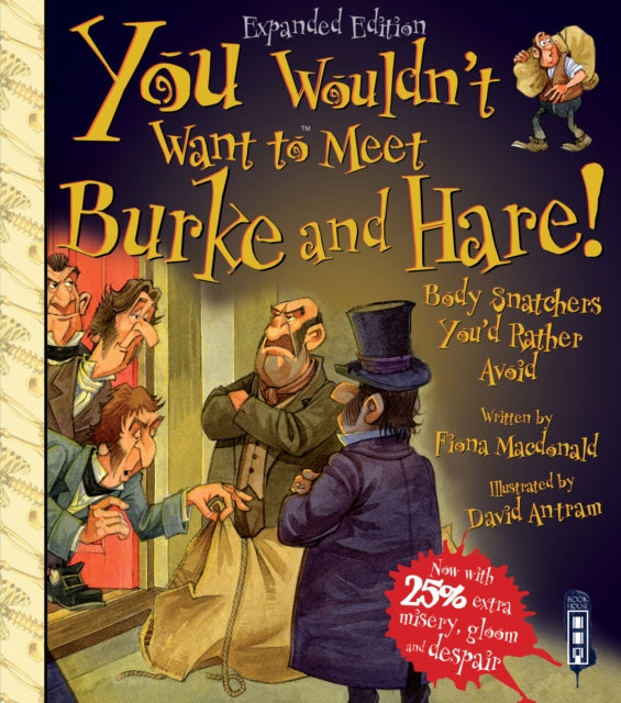 You Wouldn't Want To Meet Burke and Hare!-9781913337681