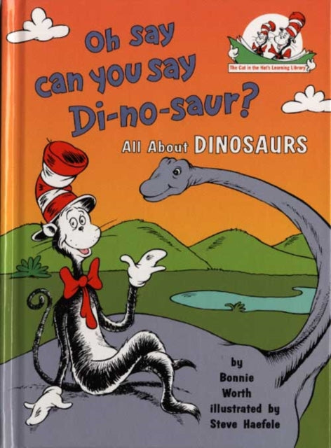 Oh Say Can You Say Di-no-saur? : All About Dinosaurs-9780007111091