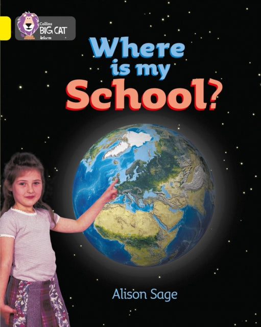 Where is my School? : Band 03/Yellow-9780007185696