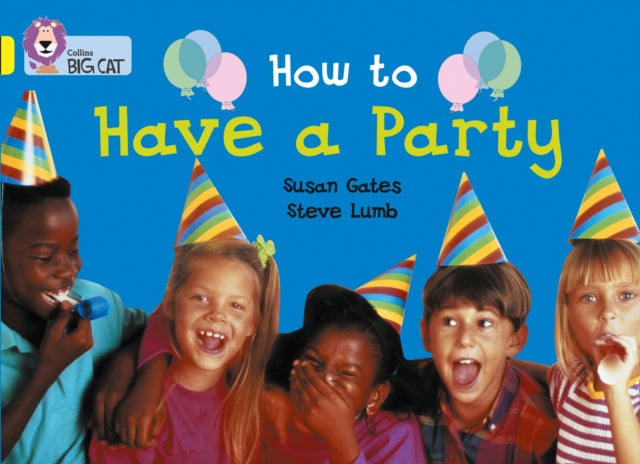 How to Have a Party : Band 03/Yellow-9780007185740