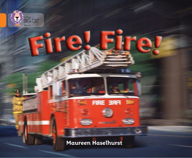 Fire! Fire! : Band 06/Orange-9780007186037