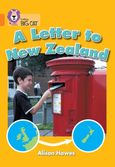 A Letter to New Zealand : Band 06/Orange-9780007186112