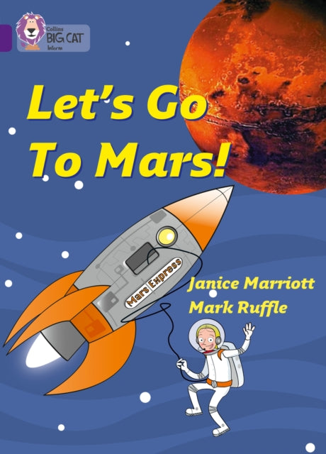 Let's Go to Mars : Band 08/Purple-9780007186150
