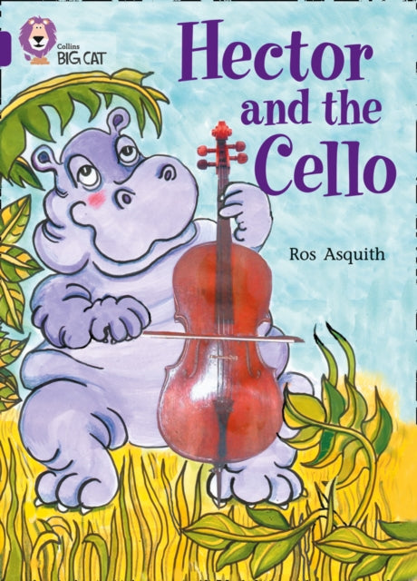 Hector and the Cello : Band 08/Purple-9780007186181