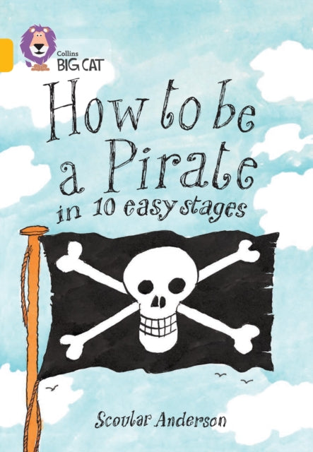 How to be a Pirate : Band 09/Gold-9780007186211