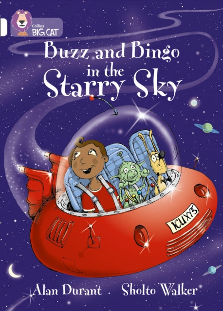 Buzz and Bingo in the Starry Sky : Band 10/White-9780007186303