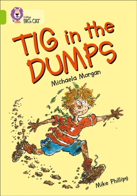 Tig in the Dumps : Band 11/Lime-9780007186365