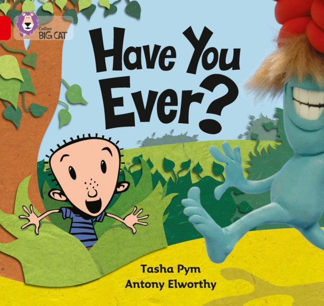 Have You Ever? : Band 02a/Red a-9780007186549