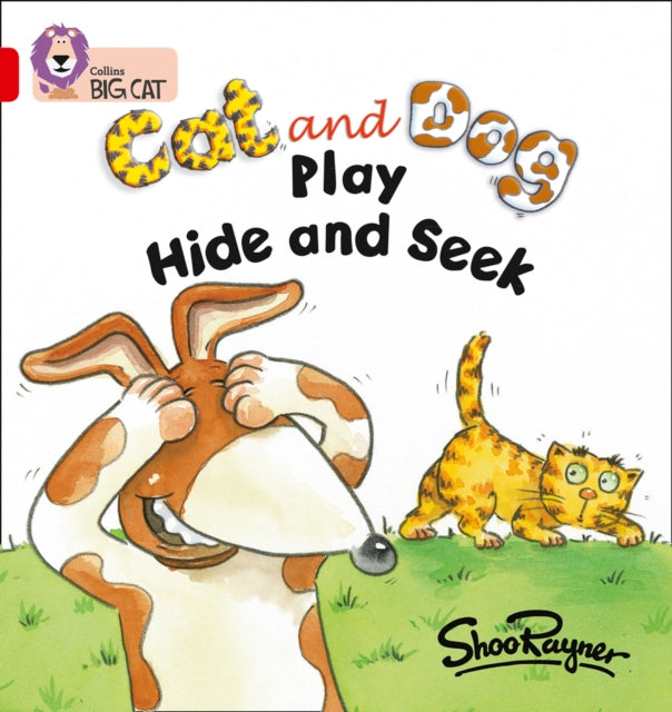 Cat and Dog Play Hide and Seek : Band 02a/Red a-9780007186600