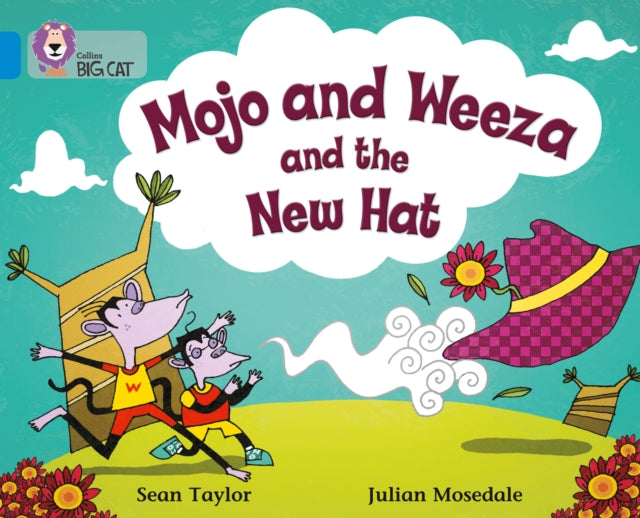 Mojo and Weeza and the New Hat : Band 04/Blue-9780007186624