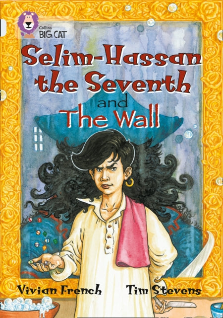 Selim-Hassan the Seventh and the Wall : Band 17/Diamond-9780007231034