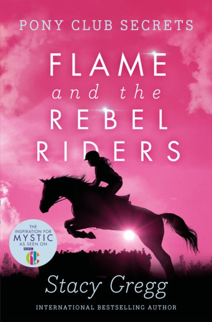 Flame and the Rebel Riders-9780007299294