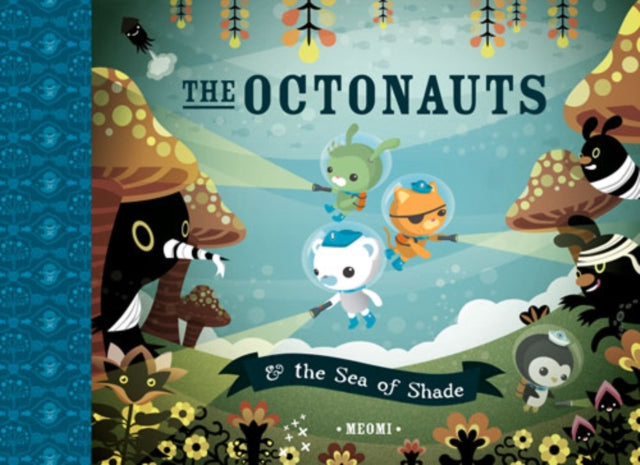 The Octonauts and the Sea of Shade-9780007312528