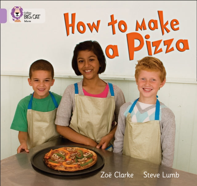 How to Make a Pizza : Band 00/Lilac-9780007329137