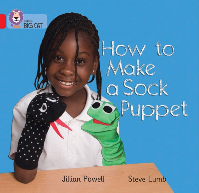 How to Make a Sock Puppet : Band 02a/Red a-9780007329199