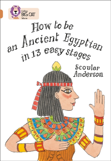 How to be an Ancient Egyptian : Band 12/Copper-9780007336258