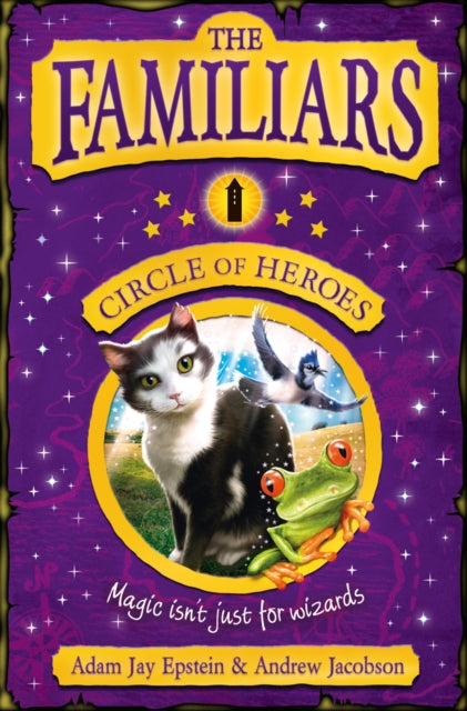 The Familiars: Circle of Heroes-9780007371792