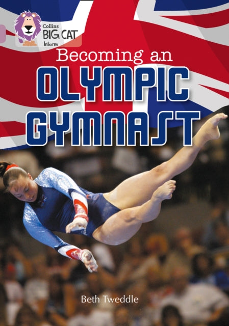 Becoming an Olympic Gymnast : Band 18/Pearl-9780007428373