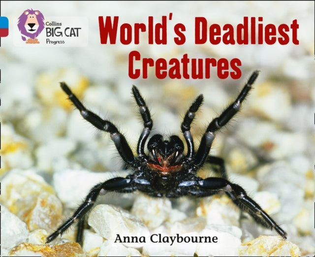 World's Deadliest Creatures : Band 04 Blue/Band 14 Ruby-9780007428823
