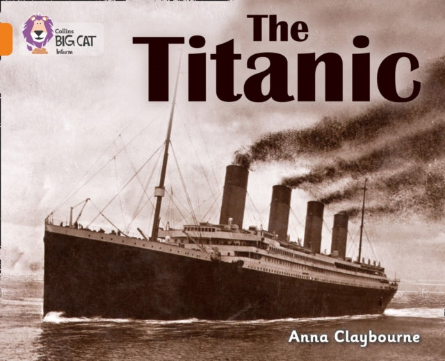 The Titanic : Band 06/Orange-9780007461868