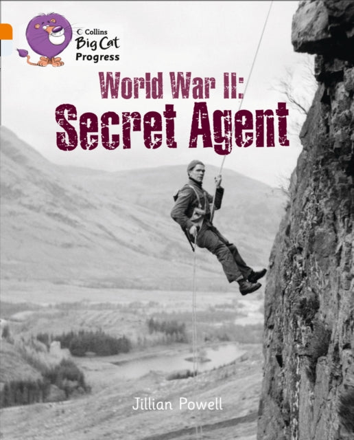 World War II: Secret Agent : Band 06 Orange/Band 17 Diamond-9780007498413