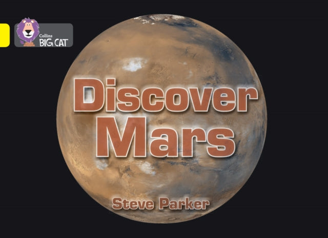 Discover Mars! : Band 03/Yellow-9780007512812