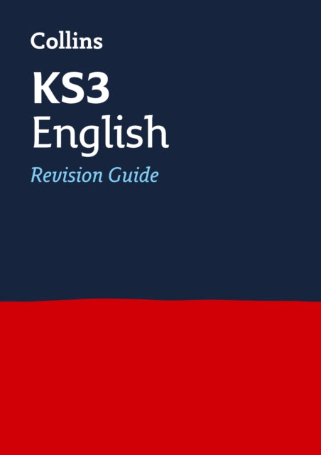 KS3 English Revision Guide : Ideal for Years 7, 8 and 9-9780007562800