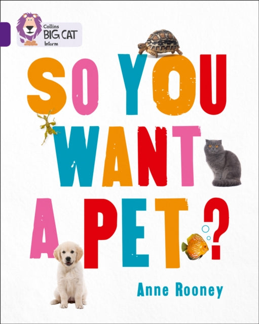 So You Want A Pet? : Band 08/Purple-9780007591169