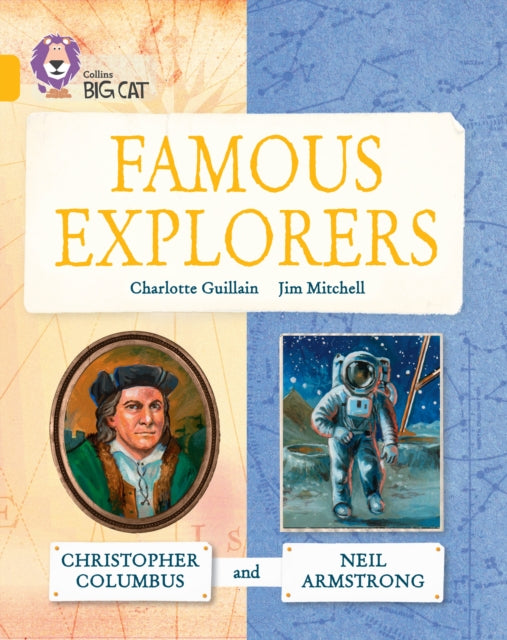 Famous Explorers: Christopher Columbus and Neil Armstrong : Band 09/Gold-9780007591190