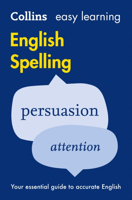 Easy Learning English Spelling : Your Essential Guide to Accurate English-9780008100810