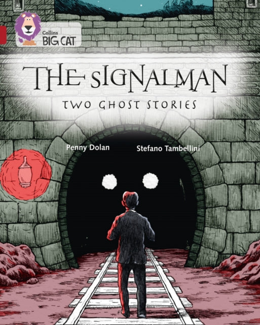 The Signalman: Two Ghost Stories : Band 14/Ruby-9780008127800