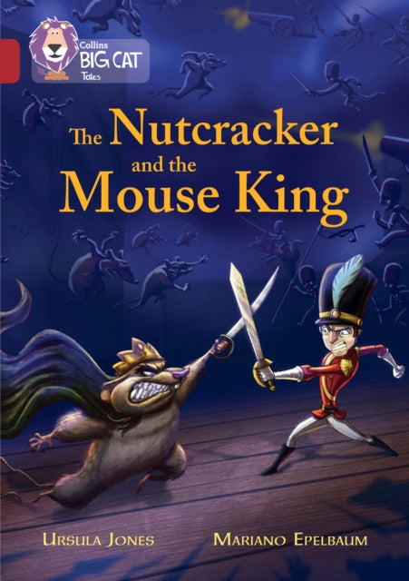 The Nutcracker and the Mouse King : Band 14/Ruby-9780008147198