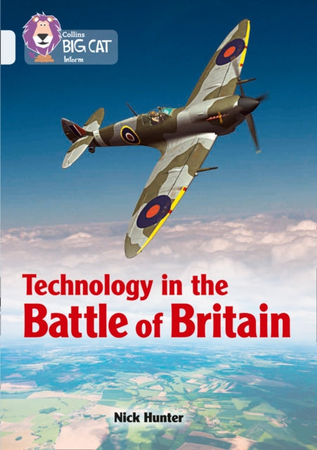 Technology in the Battle of Britain : Band 17/Diamond-9780008164003