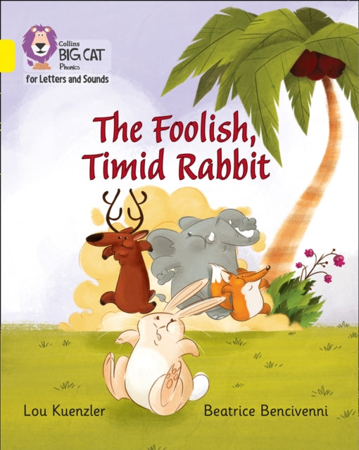 The Foolish, Timid Rabbit : Band 03/Yellow-9780008251550