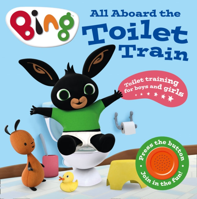 All Aboard the Toilet Train! : A Noisy Bing Book-9780008272456