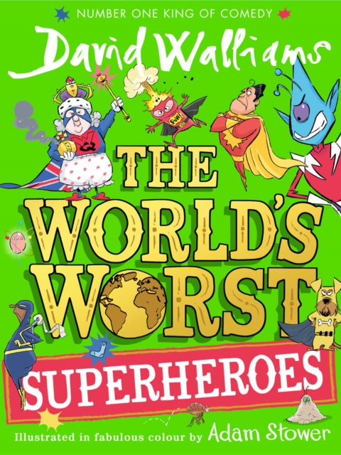 The World's Worst Superheroes-9780008305826