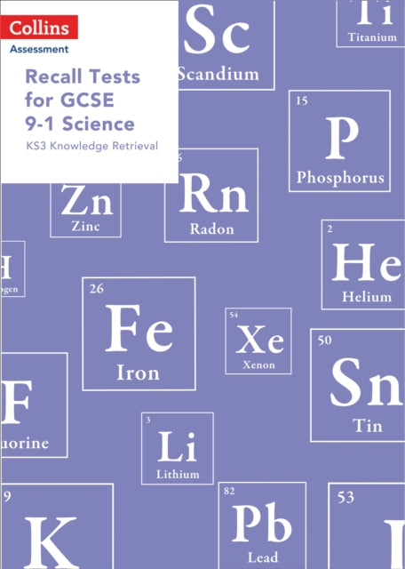Recall Tests for GCSE 9-1 Science : KS3 Knowledge Retrieval-9780008311582
