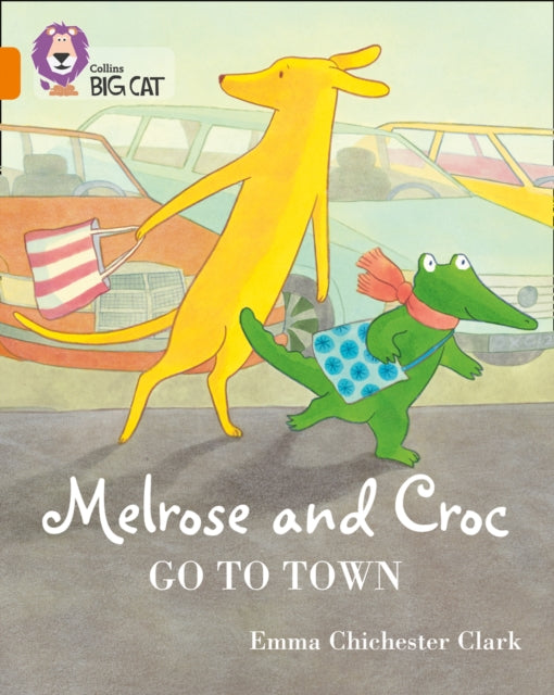 Melrose and Croc Go To Town : Band 06/Orange-9780008320928