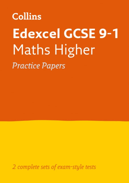 Edexcel GCSE 9-1 Maths Higher Practice Papers : Ideal for the 2026 and 2027 Exams-9780008321499