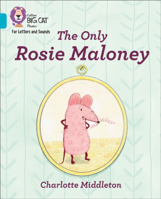 The Only Rosie Maloney : Band 07/Turquoise-9780008352097