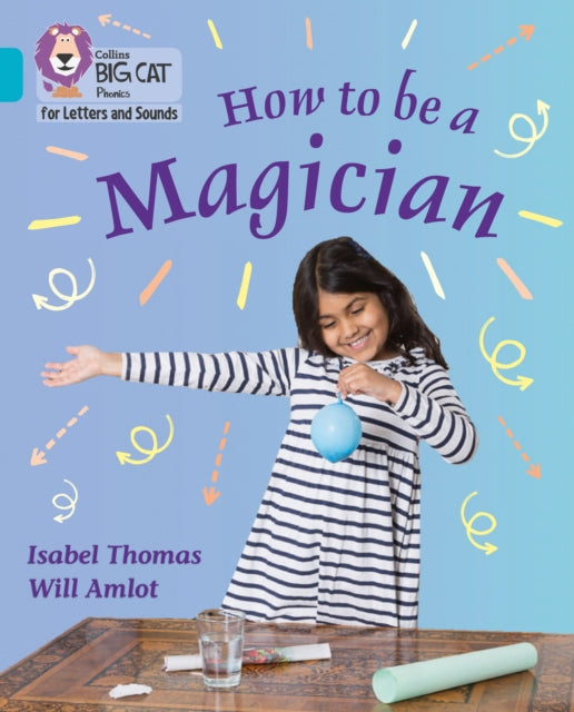 How to be a Magician! : Band 07/Turquoise-9780008352103