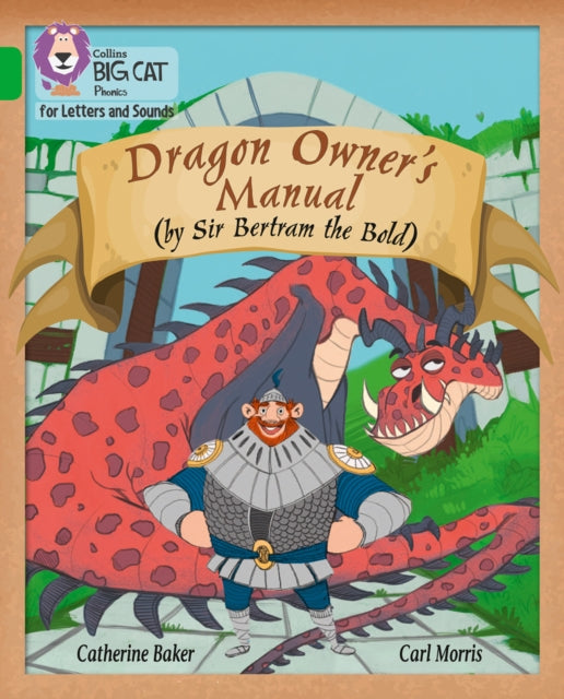 Dragon Owner's Manual : Band 05/Green-9780008357757