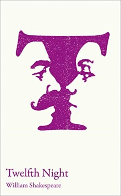 Twelfth Night : GCSE 9-1 and A-Level Set Text Student Edition-9780008363642