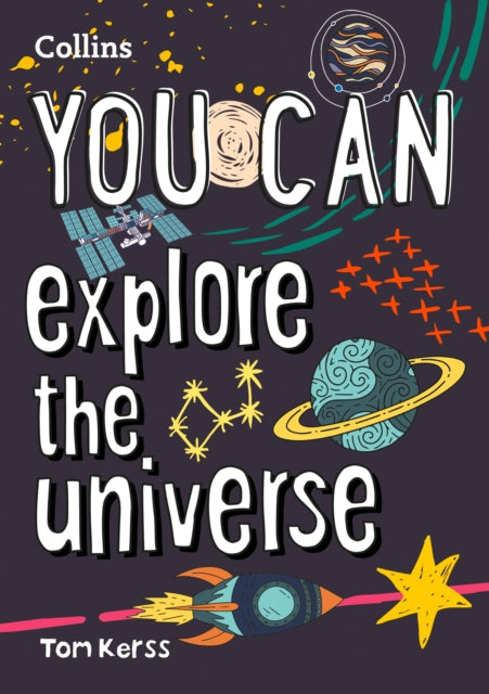 YOU CAN explore the universe : Be Amazing with This Inspiring Guide-9780008420970